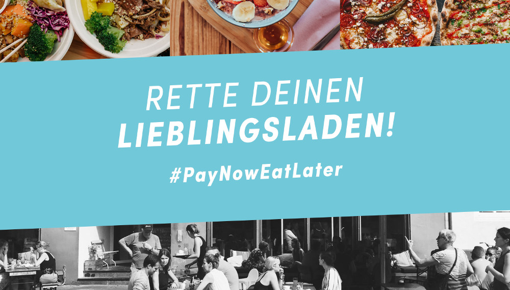 #PayNowEatLater zur Unterstützung der Gastronomie